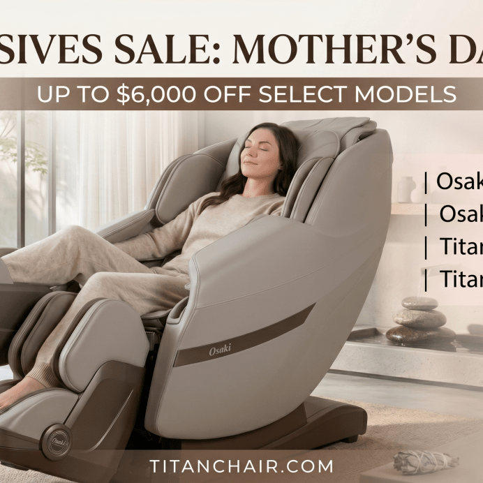 2026 Mother’s Day EXCLUSIVE Sale - Titan Massage Chair